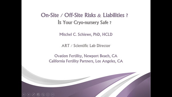 On Site/Off Site Risks and Liabilities: Is Your Cryo-nursery Safe?