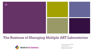 The Business of Operating Multiple ART laboratories