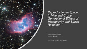 Reproduction in Space: In Vivo and Cross-Generational Effects of Microgravity and Space Radiation