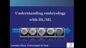Understanding Embryology with DL/ML