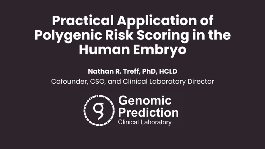 Practical Application of Polygenic Risk Scoring in the Human Embryo
